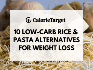 10 Low Carb Rice and Pasta Alternatives for Weight Loss