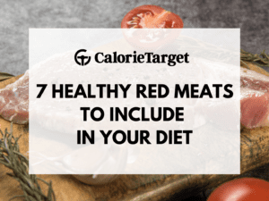 7 healthy red meats to include in your diet