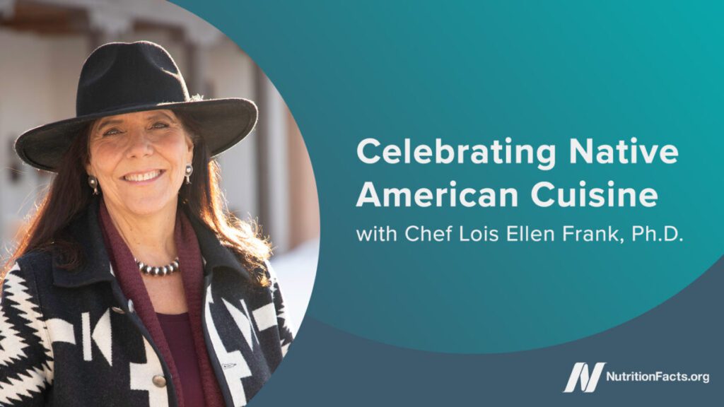 Celebrating Native American Cuisine with Chef Dr. Lois Ellen Frank