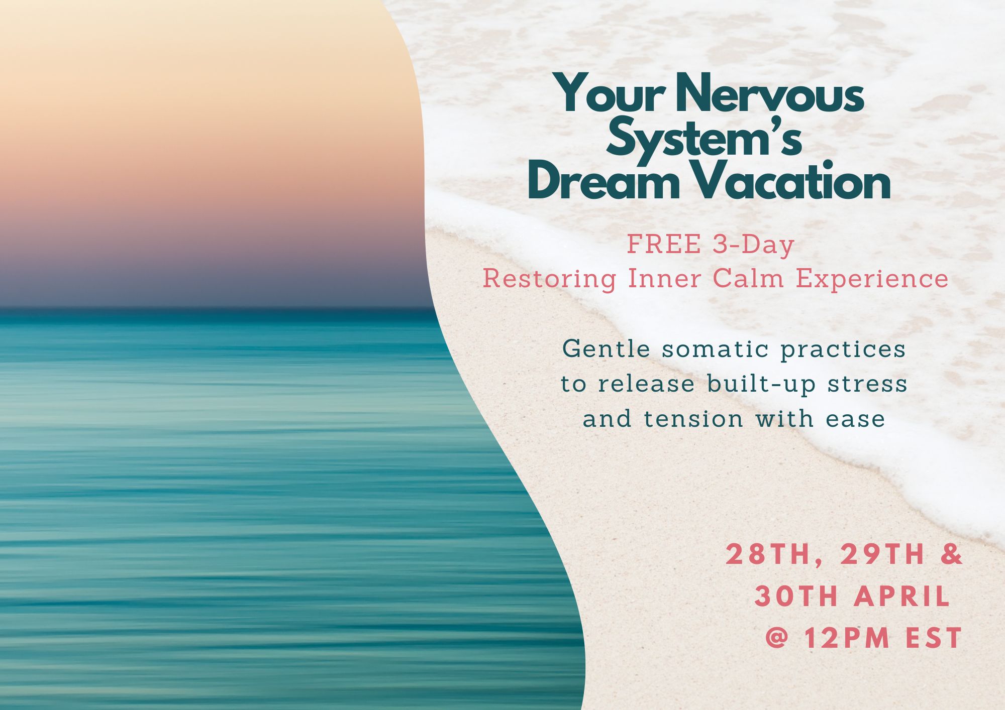 A free 3-day vacation to calm your nervous system
