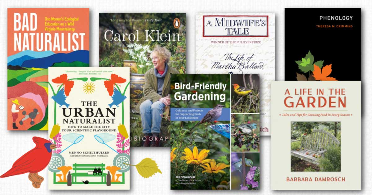 What I'm reading: Gardening, Nature, Life Stories