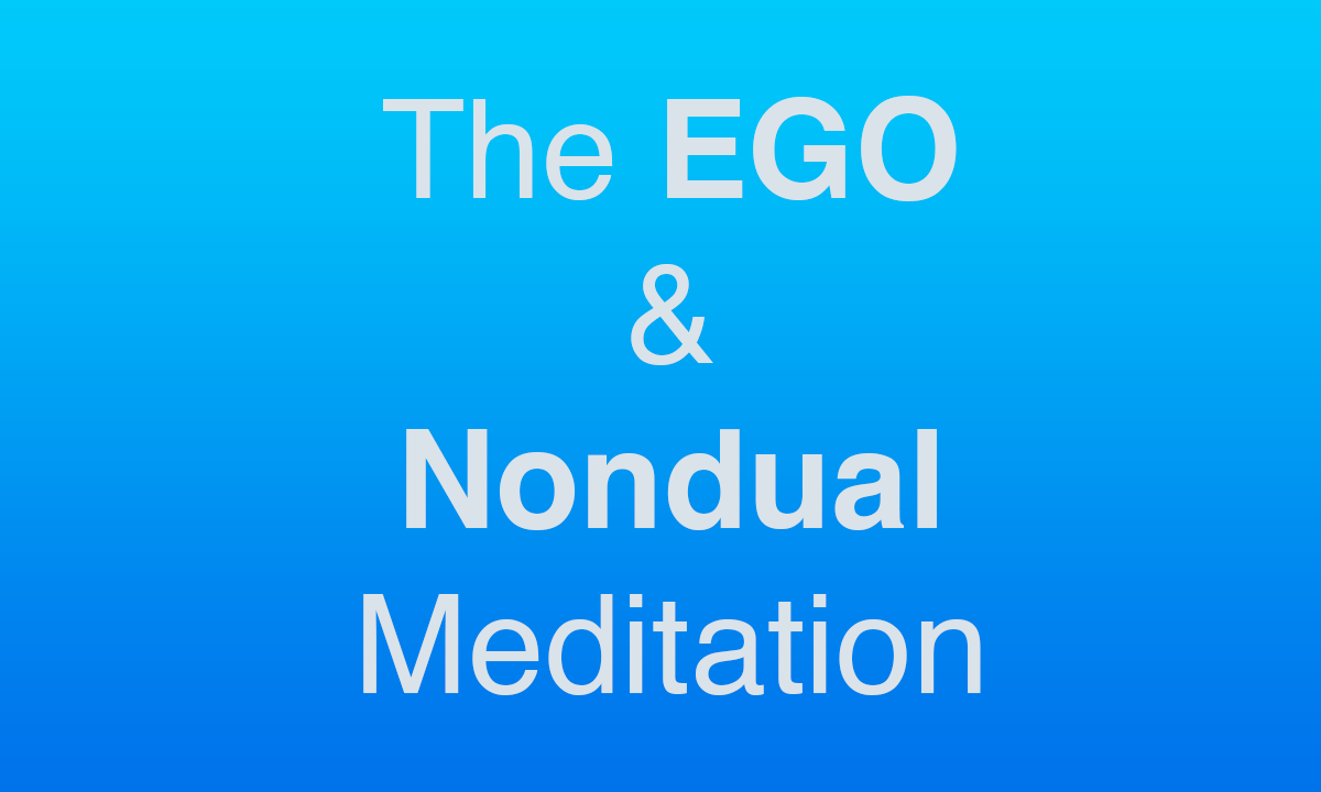 Ego and non-meditation