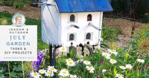 Garden Checklist for July: Tasks and DIY Projects