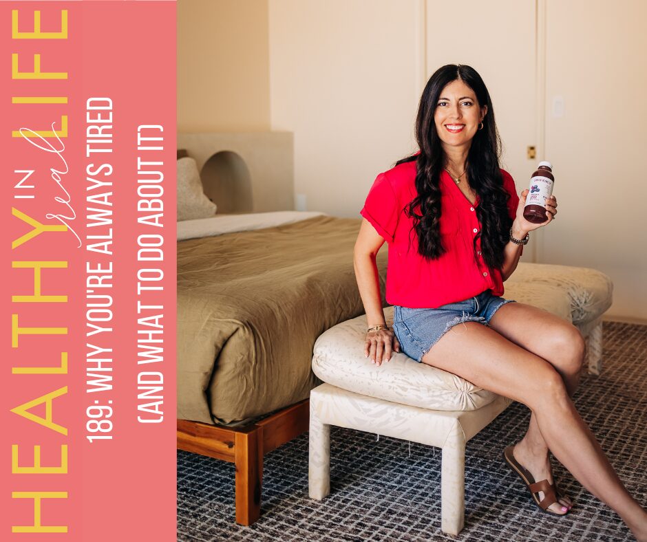 189: Why you're always tired (and what to do about it)