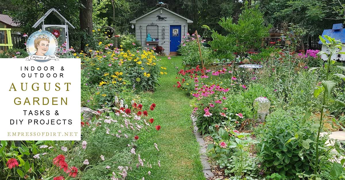 August Garden Checklist: Tasks and DIY Projects
