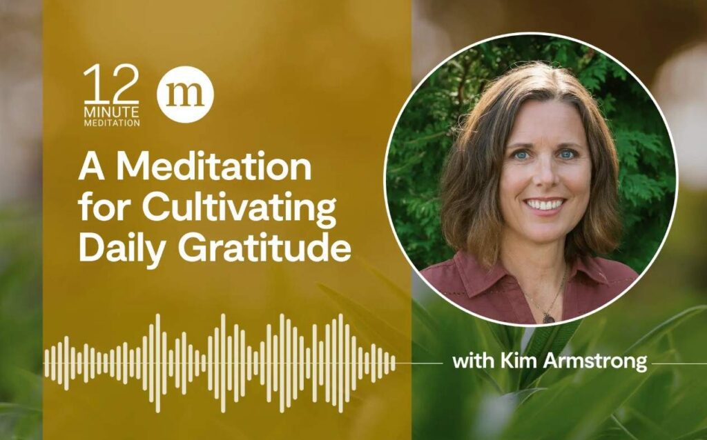 12-minute meditation to foster gratitude every day