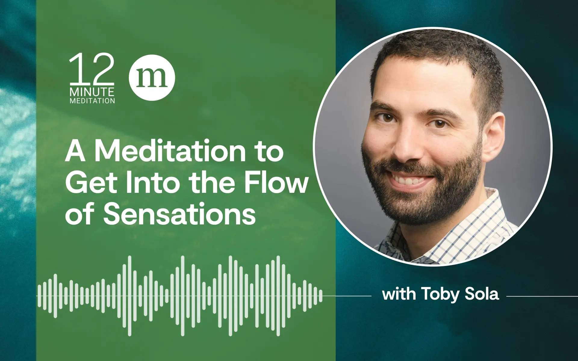 Meditation to enter the flow of sensations
